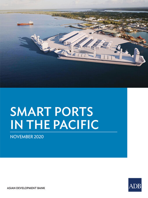 Title details for Smart Ports in the Pacific by Asian Development Bank - Available